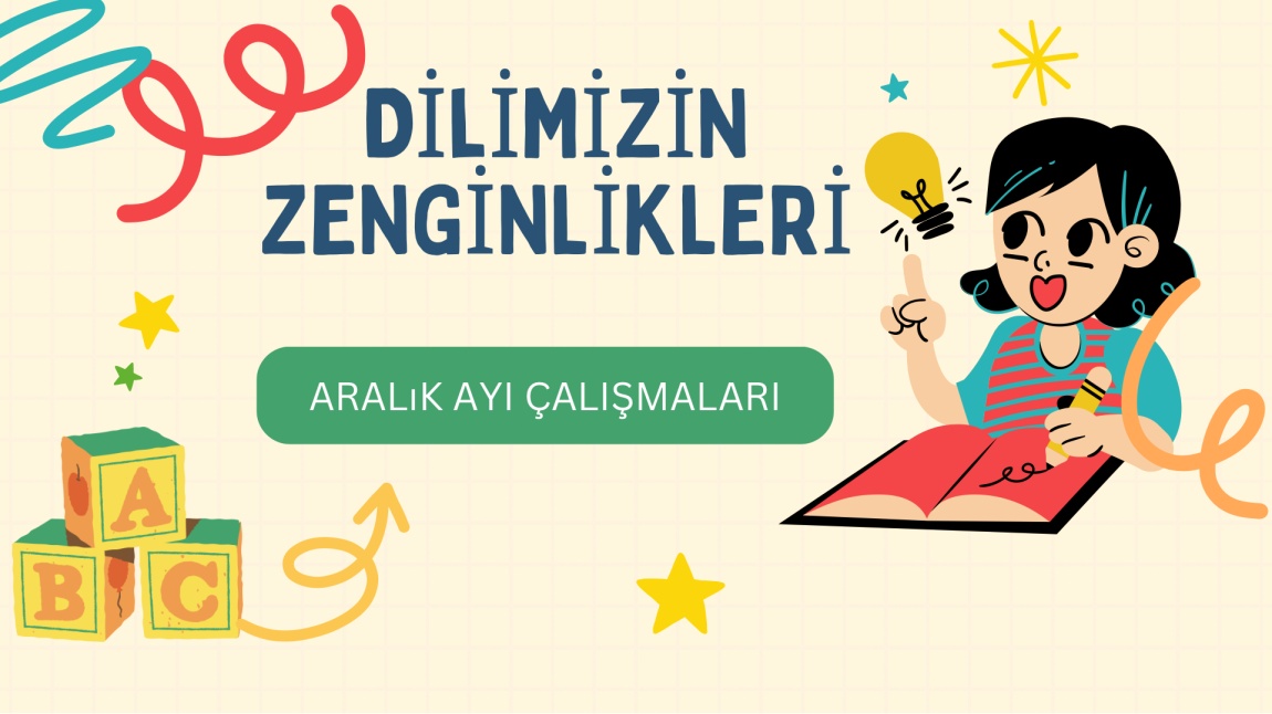 Dilimizin Zenginlikleri Projesi Ocak Ayı Çalışmaları